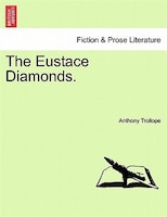 The Eustace Diamonds. Vol. II.