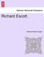 Richard Escott.
