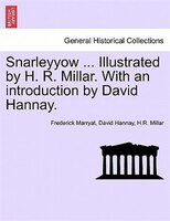 Snarleyyow ... Illustrated By H. R. Millar. With An Introduction By David Hannay.