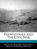 Pennsylvania and The Civil War