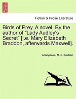 Birds Of Prey. A Novel. By The Author Of