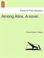 Among Alins. A Novel.