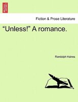 Unless! - A Romance.