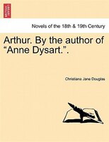 Arthur. By the author of 