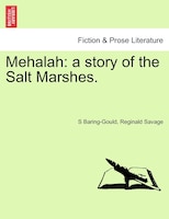 Mehalah: a story of the Salt Marshes. Vol. II.