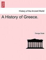 A History of Greece. VOL. II