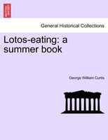 Lotos-eating: A Summer Book