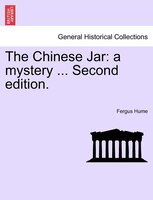 The Chinese Jar: A Mystery ... Second Edition.