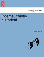 Poems, Chiefly Historical.