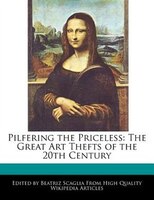 Pilfering The Priceless: The Great Art Thefts Of The 20th Century