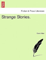 Strange Stories.