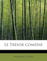 Le Trésor Comédie