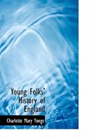 Young Folks' History Of England