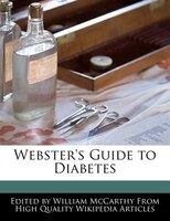 Webster's Guide To Diabetes