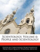 Scientology, Volume 6: People and Scientology