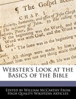 Webster's Look At The Basics Of The Bible
