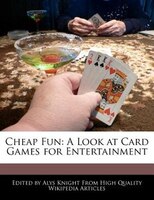 Cheap Fun: A Look At Card Games For Entertainment