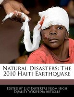 Natural Disasters: The 2010 Haiti Earthquake