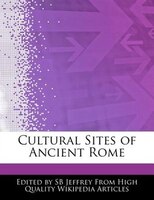 Cultural Sites Of Ancient Rome