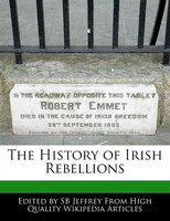 The History of Irish Rebellions