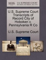 U.s. Supreme Court Transcripts Of Record City Of Hoboken V. Pennsylvania R Co