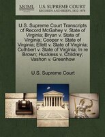 U.s. Supreme Court Transcripts Of Record Mcgahey V. State Of Virginia; Bryan V. State Of Virginia; Cooper V. State Of Virginia; El