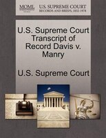 U.s. Supreme Court Transcript Of Record Davis V. Manry