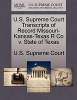 U.s. Supreme Court Transcripts Of Record Missouri-kansas-texas R Co V. State Of Texas