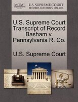 U.s. Supreme Court Transcript Of Record Basham V. Pennsylvania R. Co.