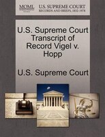 U.s. Supreme Court Transcript Of Record Vigel V. Hopp