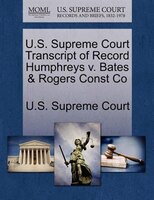 U.s. Supreme Court Transcript Of Record Humphreys V. Bates & Rogers Const Co