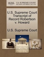 U.s. Supreme Court Transcript Of Record Robertson V. Howard