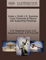 Kutter V. Smith U.s. Supreme Court Transcript Of Record With Supporting Pleadings