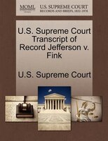 U.s. Supreme Court Transcript Of Record Jefferson V. Fink