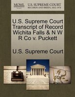 U.s. Supreme Court Transcript Of Record Wichita Falls & N W R Co V. Puckett