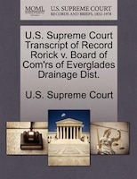 U.s. Supreme Court Transcript Of Record Rorick V. Board Of Com'rs Of Everglades Drainage Dist.