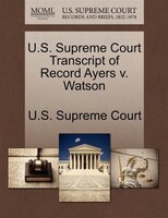 U.s. Supreme Court Transcript Of Record Ayers V. Watson