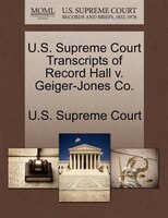 U.s. Supreme Court Transcripts Of Record Hall V. Geiger-jones Co.