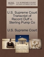 U.s. Supreme Court Transcript Of Record Duff V. Sterling Pump Co