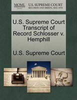 U.s. Supreme Court Transcript Of Record Schlosser V. Hemphill