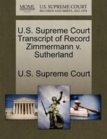 U.s. Supreme Court Transcript Of Record Zimmermann V. Sutherland