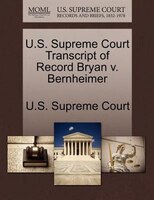 U.s. Supreme Court Transcript Of Record Bryan V. Bernheimer