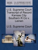 U.s. Supreme Court Transcript Of Record Kansas City Southern R Co V. Leinen