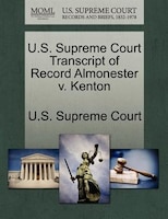U.s. Supreme Court Transcript Of Record Almonester V. Kenton