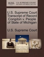 U.s. Supreme Court Transcript Of Record Congdon V. People Of State Of Michigan
