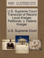 U.s. Supreme Court Transcript Of Record Louis Kreiger, Petitioner, V. Helene Kreiger.