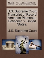 U.s. Supreme Court Transcript Of Record Armando Piemonte, Petitioner, V. United States.
