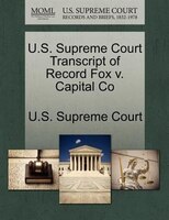 U.s. Supreme Court Transcript Of Record Fox V. Capital Co