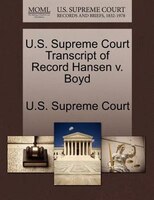 U.s. Supreme Court Transcript Of Record Hansen V. Boyd