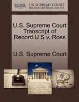 U.s. Supreme Court Transcript Of Record U S V. Ross